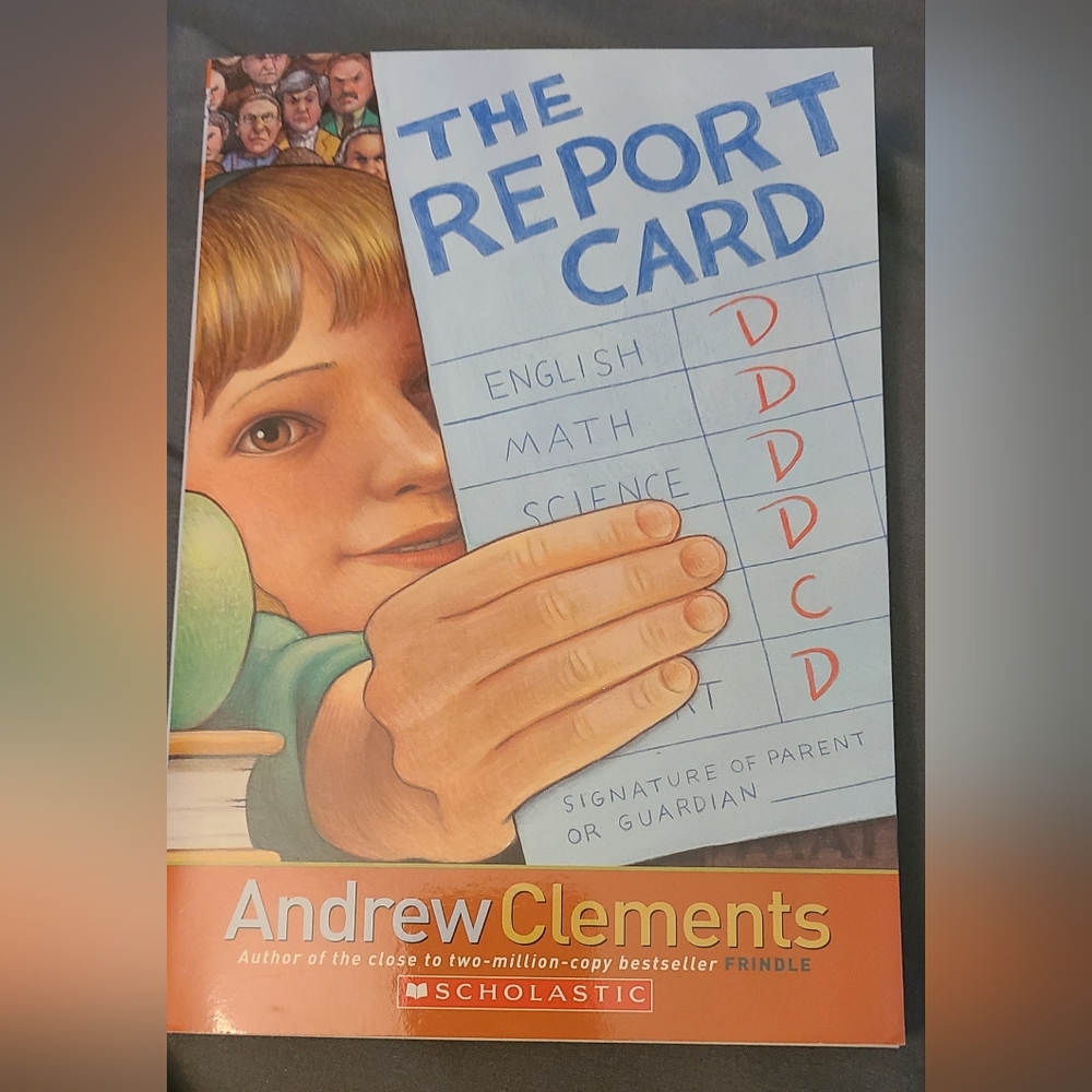 Brand New Never Used book The Report Card  by Andrew Clements